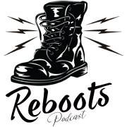 Reboots Podcast